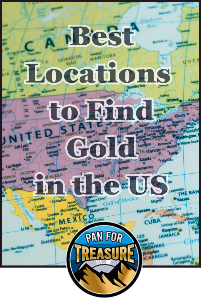 Text over a map of the United States reads, "Best Locations to Find Gold in the United States," with a "Pan for Treasure" logo at the bottom.