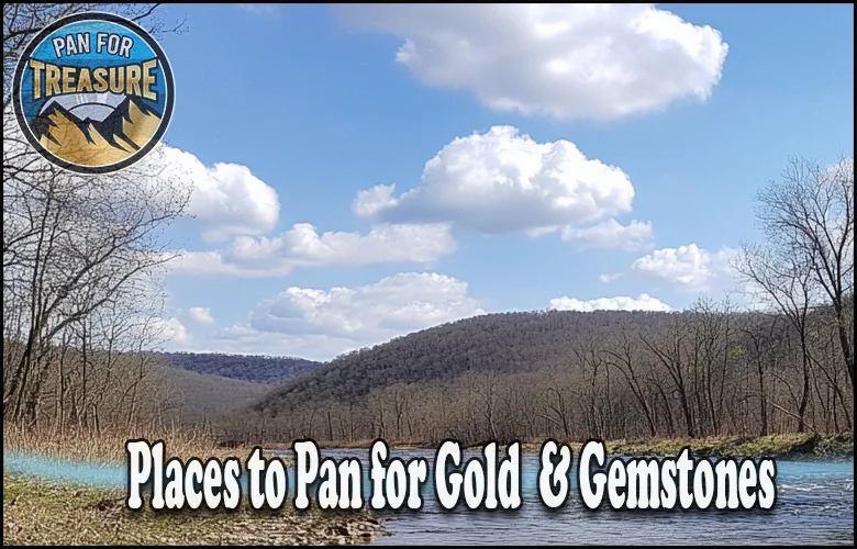 A river flows through a hilly landscape under a partly cloudy sky. Text reads, "Best Places to Pan for Gold and Gemstones in America." Logo in the corner says, "Pan for Treasure.