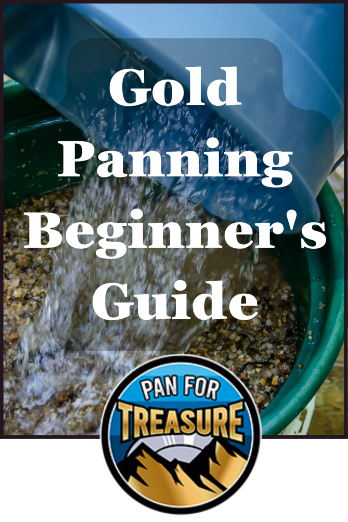Gold Panning: The Ultimate Beginner's Guide