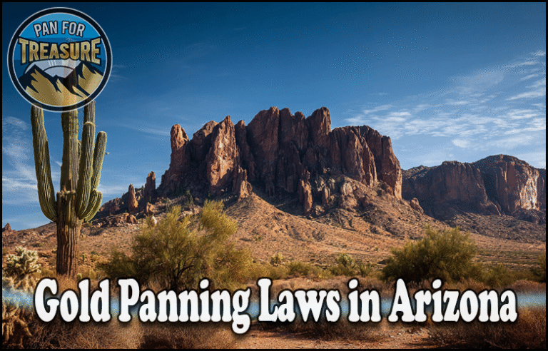 Desert landscape with cacti and rocky mountains under a blue sky. Text reads "Gold Panning Laws in Arizona," highlighting the state's unique regulations for prospectors, with a "Pan for Treasure" logo in the corner.