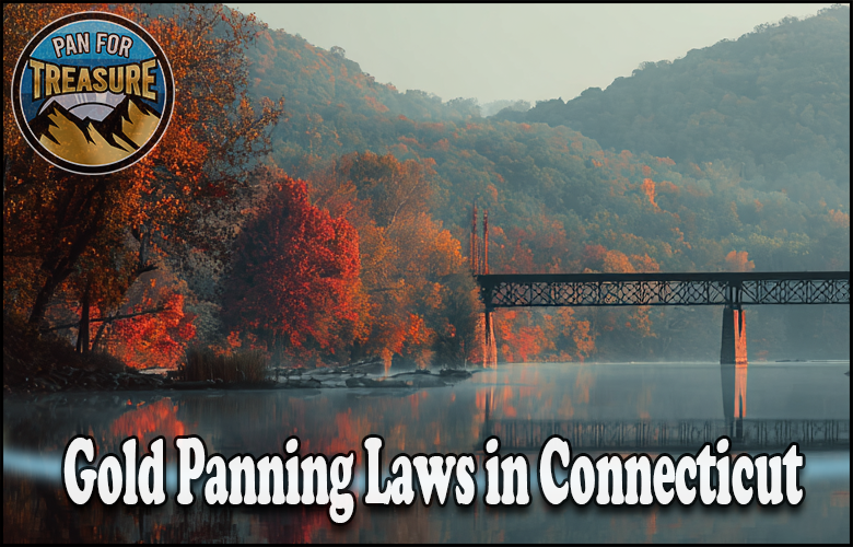 A calm river winds through autumn trees and hills, with a bridge in the distance. "Gold Panning Laws in Connecticut" is displayed, alongside a "Pan for Treasure" logo in the corner.
