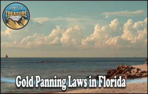 Read more about the article Gold Panning Laws in Florida 2025