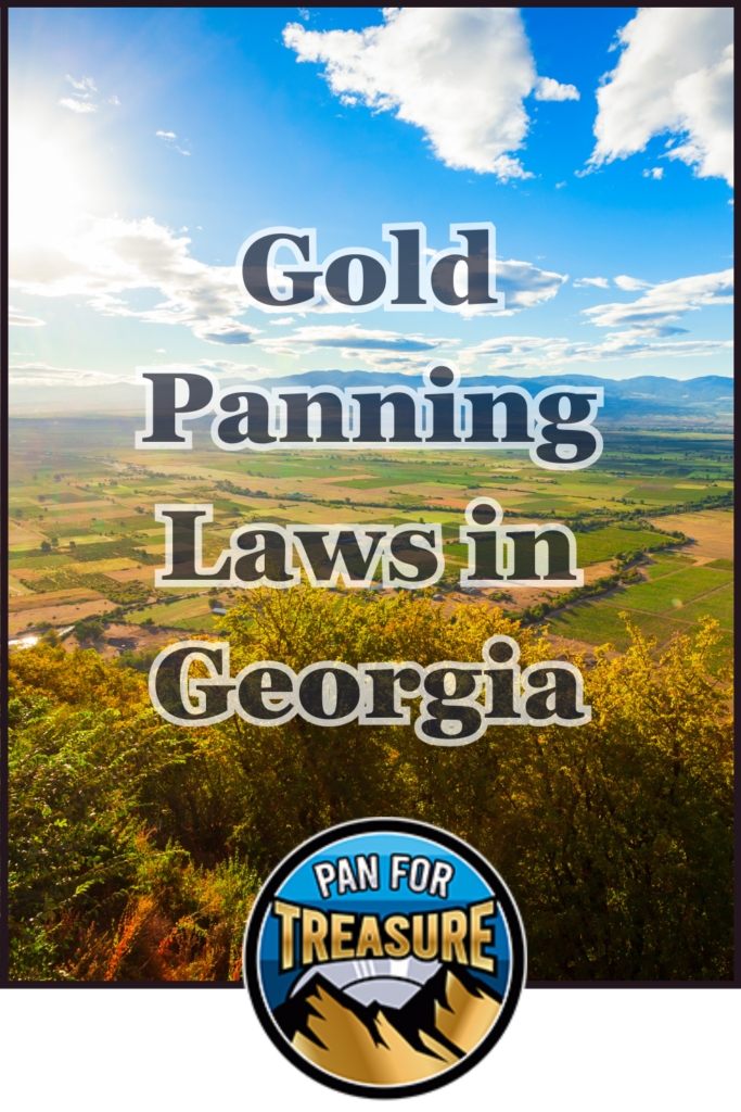 View of a sunlit landscape with blue sky and clouds, overlaid with the text "Gold Panning Laws in Georgia" and a "Pan for Treasure" logo at the bottom, highlighting important guidelines for gold seekers.