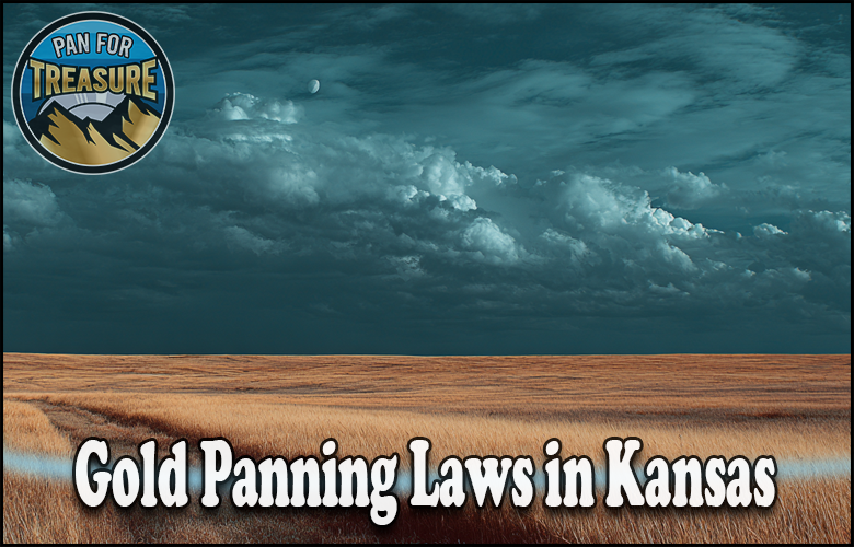 A cloudy sky hovers over a grassy Kansas plain with the text "Gold Panning Laws in Kansas" and a "Pan for Treasure" logo, highlighting crucial information for anyone interested in gold panning in Kansas.
