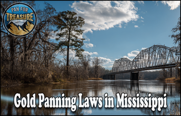 A river with a steel truss bridge and trees under a cloudy sky; text reads "Gold Panning Laws in Mississippi"—essential info for treasure seekers—with a "Pan For Treasure" logo in the corner.