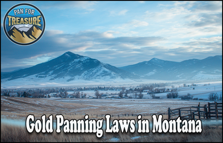 Snow-covered mountains and fields in Montana with a "Pan for Treasure" logo, featuring the text "Gold Panning Laws in Montana" overlaid at the bottom, highlighting the region's gold panning laws and scenic beauty.