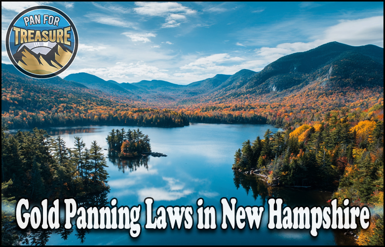Mountain lake with autumn trees and a "Pan for Treasure" logo; text reads "Gold Panning Laws in New Hampshire-your guide to prospecting rules amid scenic fall colors.