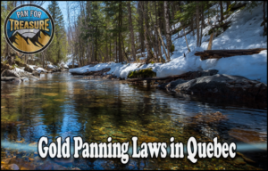 Read more about the article Gold Panning Laws in Quebec
