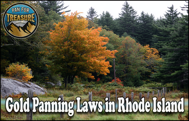 A forested area with autumn trees, a wooden fence, and a “Pan for Treasure” logo; text reads “Gold Panning Laws in Rhode Island-explore the rules before you start your adventure.”.