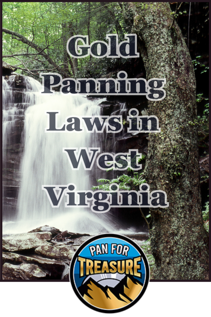 A serene forest waterfall with the text "Gold Panning Laws in West Virginia" and a circular "Pan for Treasure" logo displayed at the bottom.