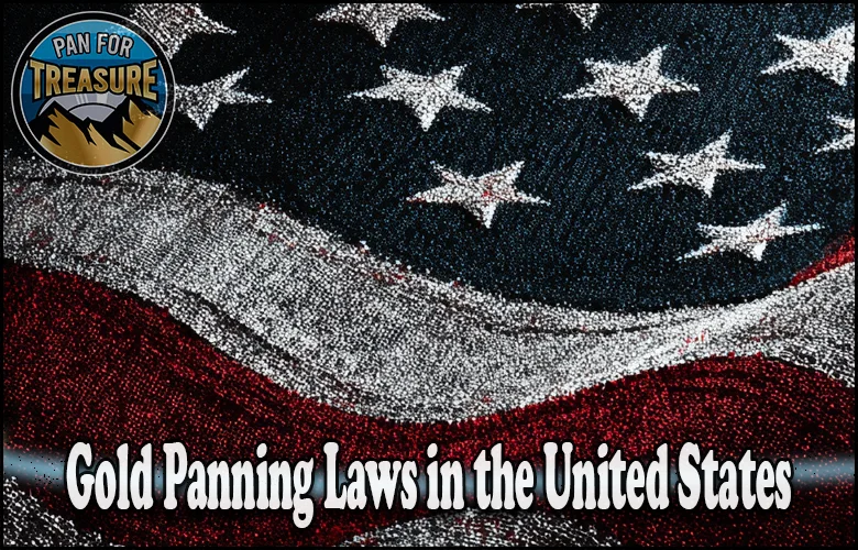 A textured image of the American flag features a round "Pan For Treasure" logo in the top left and the text "Gold Panning Laws in United States" displayed at the bottom.
