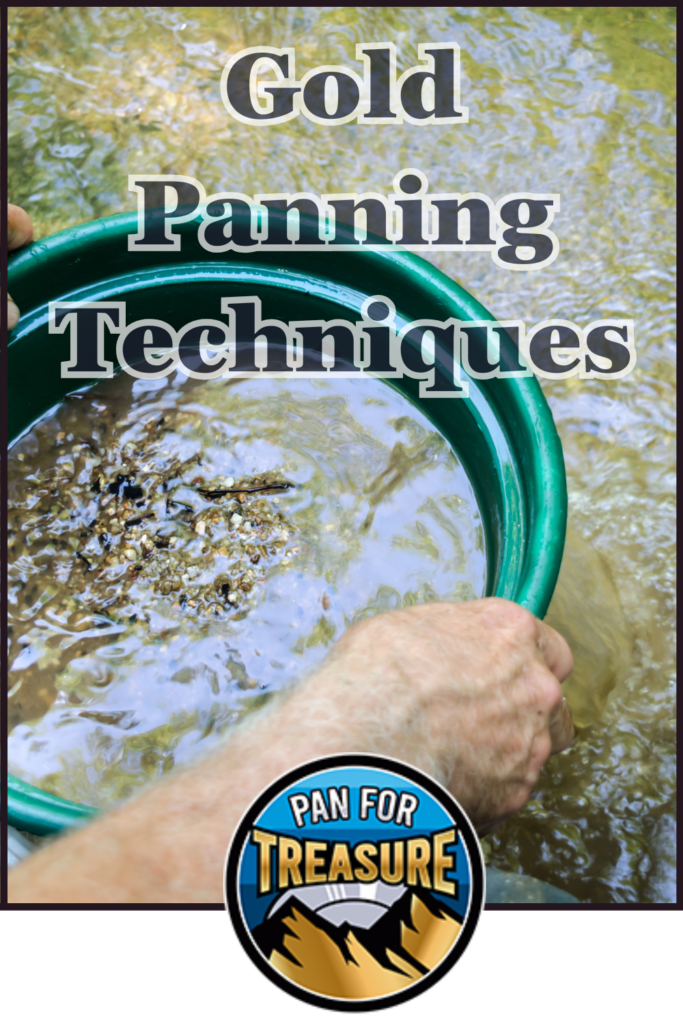 A person uses a green pan to sift through sediment in a stream, demonstrating expert gold panning techniques. Text and a "Pan for Treasure" logo are overlaid.
