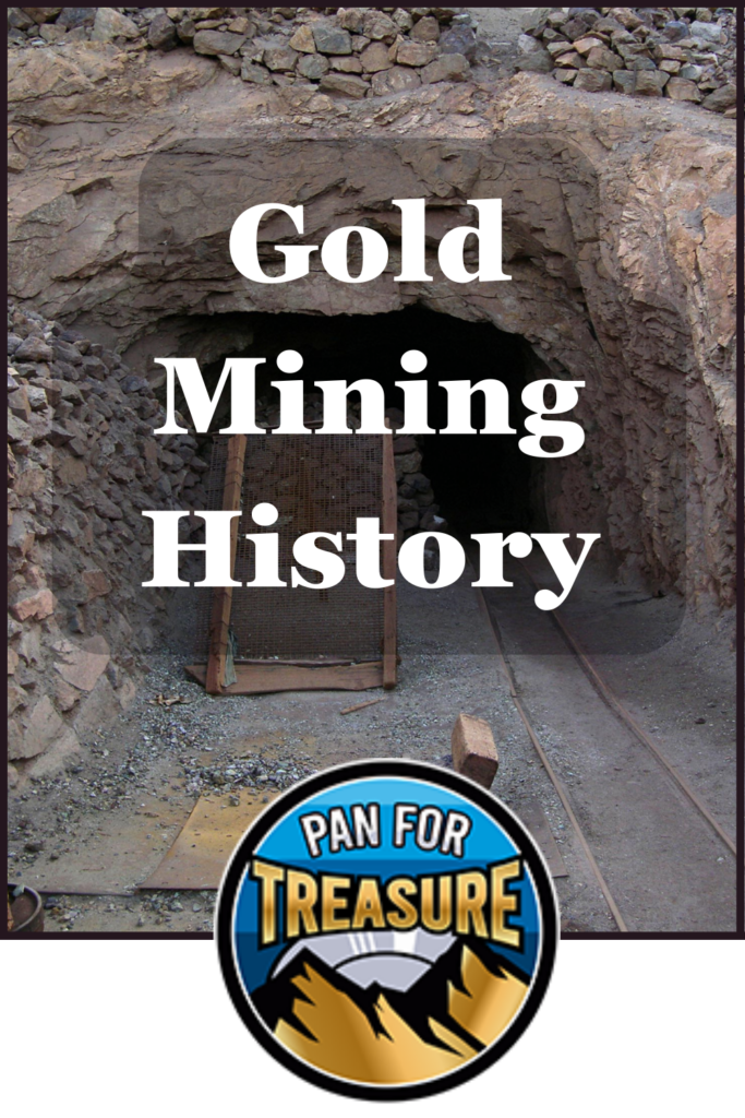 Explore the fascinating history of gold mining
