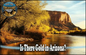 Read more about the article Is There Gold in Arizona? Ultimate 2025 Guide