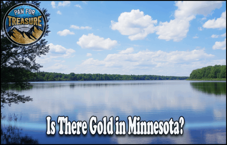 A calm Minnesota lake reflects a blue sky and lush trees; text asks, "Is There Gold in Minnesota?" with a "Pan for Treasure" logo in the upper left corner.