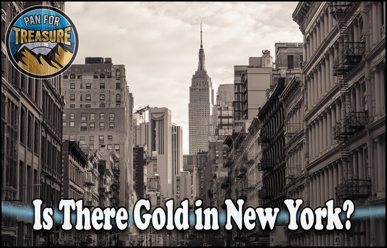 A sepia-toned photo of New York City buildings, with the Empire State Building in the center, asks, "Is there gold in New York?" The text invites you to discover hidden treasures, with a "Pan For Treasure" logo in the top left corner.