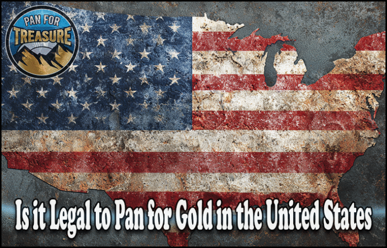 A worn U.S. flag overlays a map of the United States with the text: "Is it Legal to Pan for Gold in the United States?" and a "Pan For Treasure" logo in the corner.