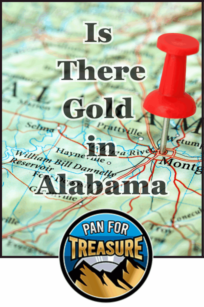 A red pushpin marks a spot on an Alabama map with the text “Is there gold in Alabama?” and a “Pan for Treasure” badge, sparking curiosity about hidden treasures in the state.