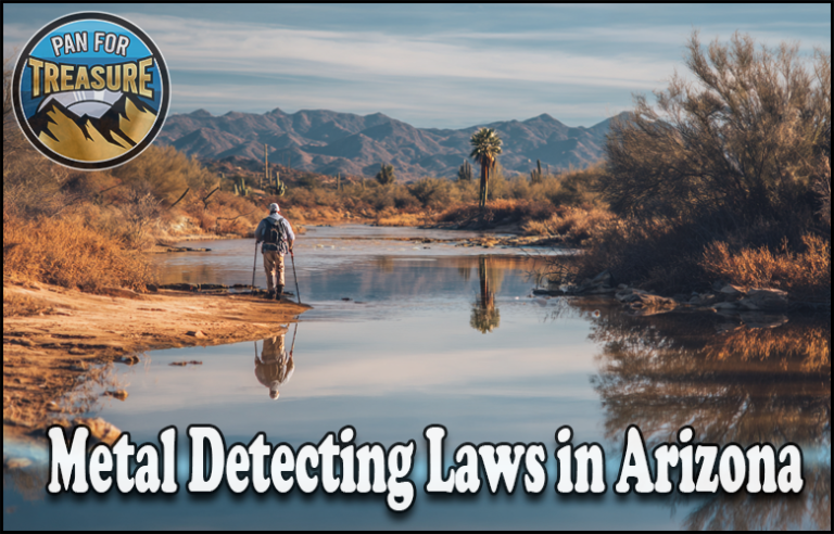A person metal detecting in a shallow desert stream with mountains in the background; text reads "Explore Metal Detecting Laws in Arizona.
