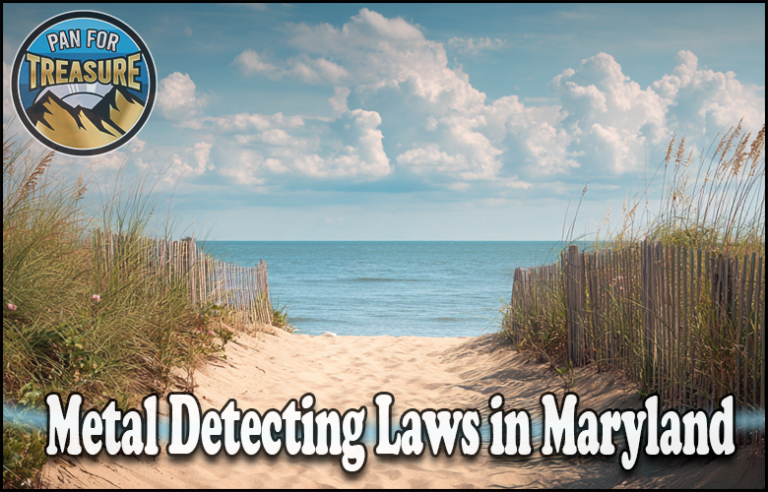 A sandy beach path framed by dunes and wooden fences leads to the ocean, with "Metal Detecting Laws in Maryland" featured prominently and a "Pan for Treasure" logo in the corner.