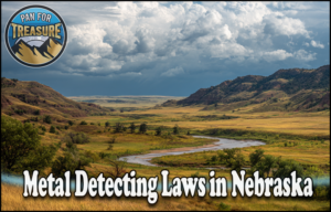 Read more about the article Metal Detecting Laws in Nebraska – Public Land, Parks, and Beach Rules