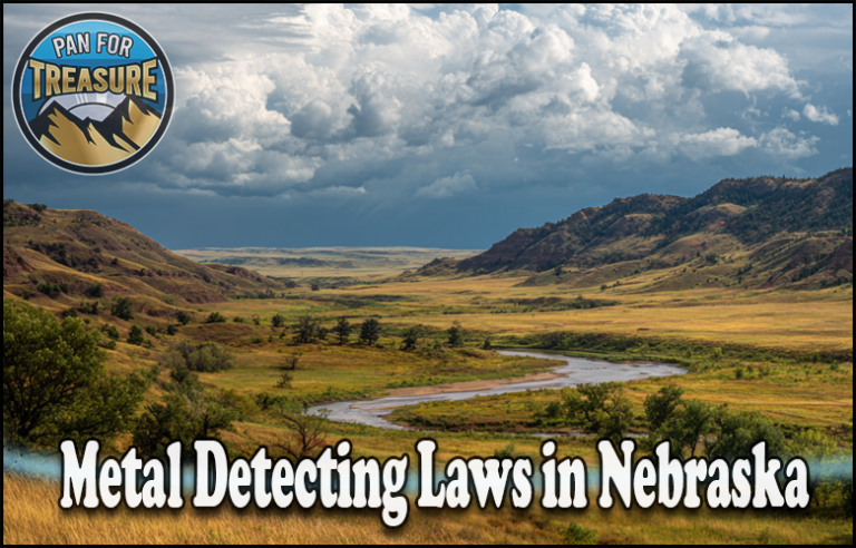 A scenic view of a river winding through grassy hills under a cloudy sky, featuring the text "Metal Detecting Laws in Nebraska" to highlight important Nebraska metal detecting rules, with a "Pan For Treasure" logo in the corner.