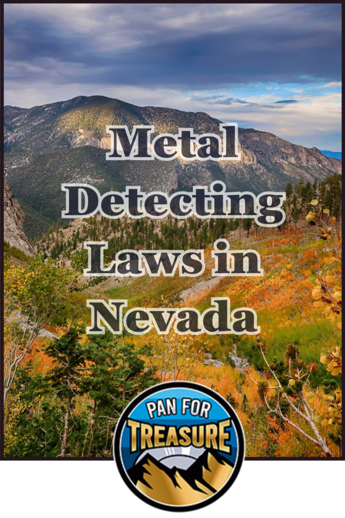 Text reads "Metal Detecting Laws in Nevada" over a mountain landscape, highlighting Nevada metal detecting regulations, with a "Pan for Treasure" logo at the bottom.
