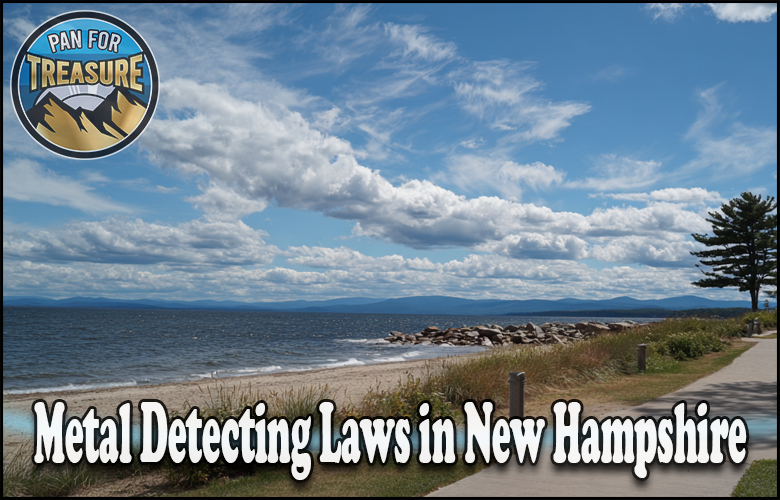 Metal Detecting Laws in New Hampshire - Public Land, Parks, and Beach Rules A lakeside walkway under a blue sky with clouds, pine trees, and mountains, with text: "New Hampshire Treasure Hunting Laws and Metal Detecting Guidelines." Pan For Treasure logo in upper left corner.