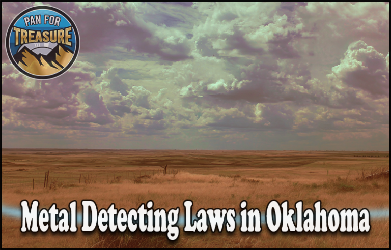 A cloudy sky over a grassy field with the text "Metal Detecting Laws in Oklahoma," highlighting metal detecting rules in Oklahoma, and a "Pan for Treasure" logo in the top left corner.