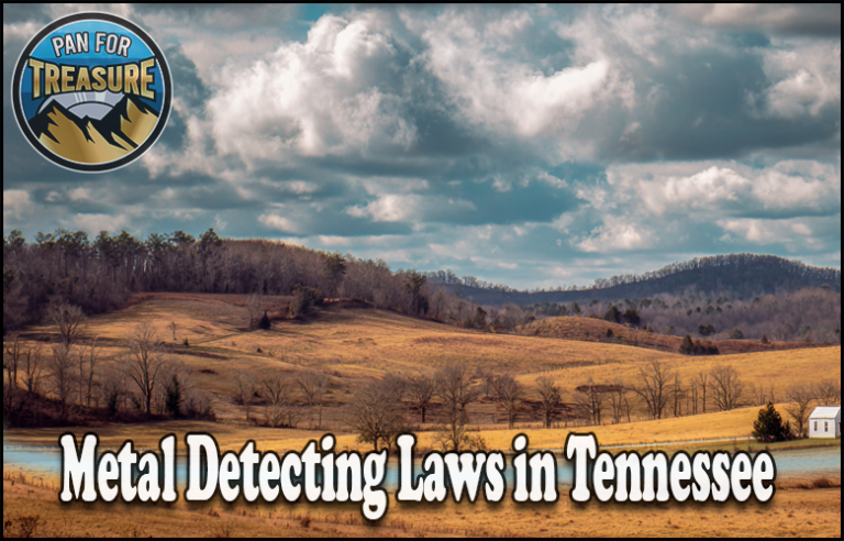 A rural Tennessee landscape with rolling hills and a cloudy sky. Text reads "Metal Detecting Laws in Tennessee," highlighting key Tennessee state laws for metal detecting, with a "Pan for Treasure" logo in the top left corner.