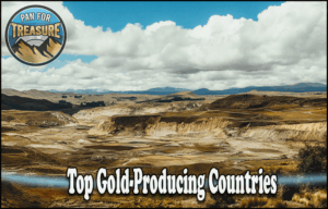 Read more about the article Top Gold-Producing Countries Guide 2025