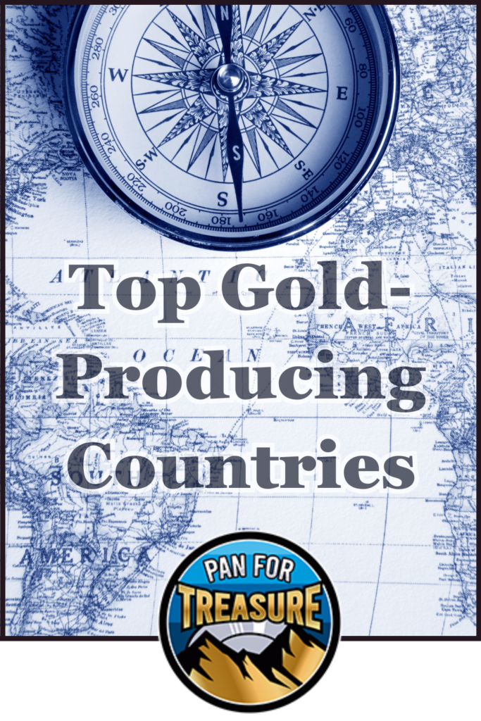A compass on a world map highlights the Top Gold-Producing Countries, complemented by a "Pan for Treasure" logo at the bottom.